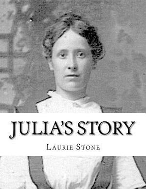 Julia's Story by Laurie Stone
