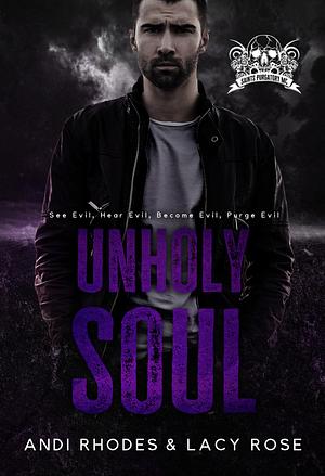 Unholy Soul by Andi Rhodes, Andi Rhodes, Lacy Rose