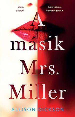 A másik Mrs. Miller by Allison M. Dickson