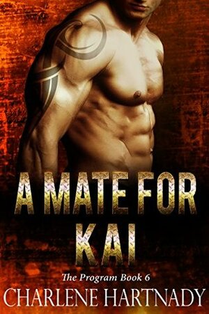 A Mate for Kai by Charlene Hartnady