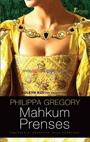 Mahkum Prenses by Philippa Gregory