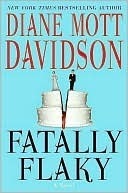 Fatally Flaky by Barbara Rosenblat, Diane Mott Davidson