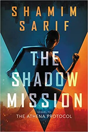 The Shadow Mission by Shamim Sarif