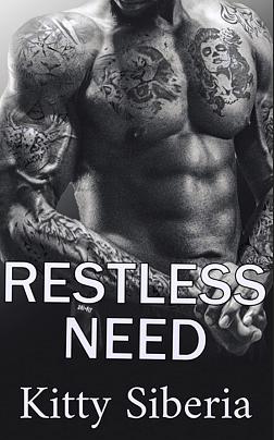 Restless Need by Kitty Siberia