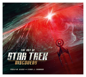 The Art of Star Trek Discovery by Paula Block, Terry J. Erdmann