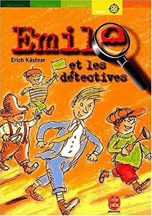 Emile Et Les Détectives by Erich Kästner