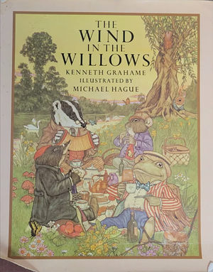 The Wind in the Willows by Kenneth Grahame