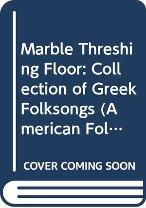 The Marble Threshing Floor by Ellen Frye