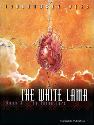 The White Lama Book 3 - The Three Ears by Alejandro Jodorowsky
