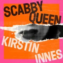 Scabby Queen by Kirstin Innes