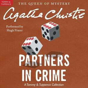 Partners in Crime: A Tommy and Tuppence Mystery by Agatha Christie