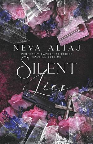 Silent Lies by Neva Altaj