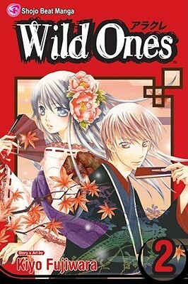 Wild Ones, Vol. 2 by Kiyo Fujiwara