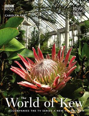 The World of Kew by Carolyn Fry
