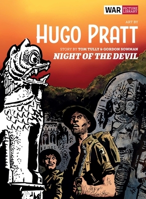 Night of the Devil: War Picture Library, Volume 3 by Hugo Pratt, Tom Tully