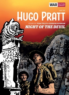 Night of the Devil: War Picture Library, Volume 3 by Tom Tully, Hugo Pratt