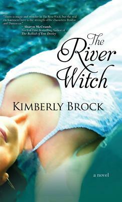 River Witch by Kimberly Brock