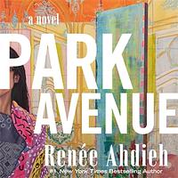 Park Avenue by Renée Ahdieh