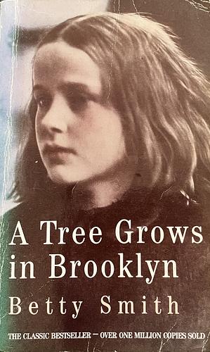 A Tree Grows in Brooklyn by Betty Smith