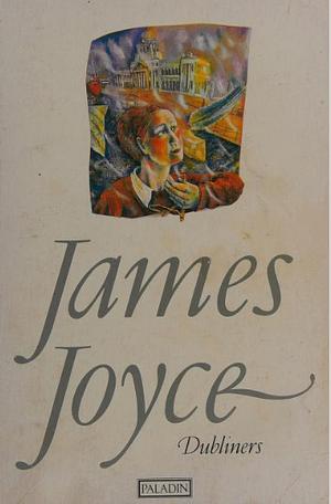 Dubliners by James Joyce