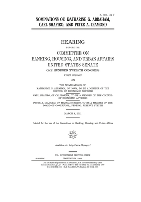 Nominations of Katharine G. Abraham, Carl Shapiro, and Peter A. Diamond by Committee on Banking Housing (senate), United States Congress, United States Senate