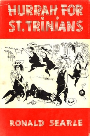 Hurrah for St. Trinian's and Other Lapses by Ronald Searle