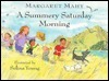 A Summery Saturday Morning by Margaret Mahy, Selina Young