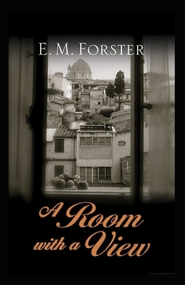 A Room with a View Illustrated by E.M. Forster