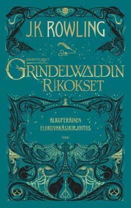 Ihmeotukset: Grindelwaldin rikokset by J.K. Rowling