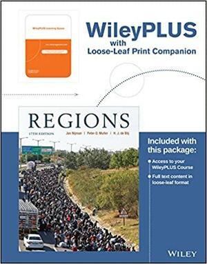 Regions with WileyPlus Learning Space Code by Jan Nijman, H.J. de Blij, Peter O. Muller