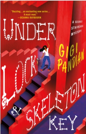 Under Lock & Skeleton Key by Gigi Pandian