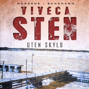 Uten skyld by Viveca Sten