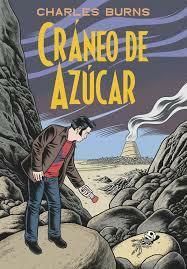 Cráneo de azúcar by Charles Burns