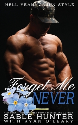 Forget Me Never: Hell Yeah! by Jess Hunter, The Hell Yeah! Series, Ryan O'Leary