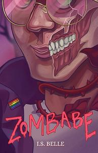 Zombabe by I.S. Belle