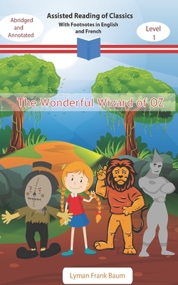 The Wonderful Wizard of OZ by L. Frank Baum