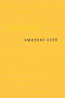 Zmatení citů by Stefan Zweig