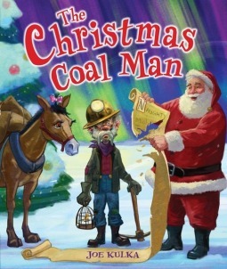 The Christmas Coal Man by Joe Kulka