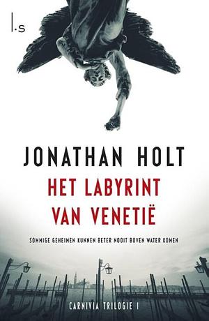 Het labyrint van Venetië by Jonathan Holt