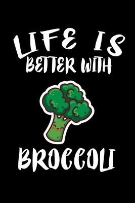 Life Is Better With Broccoli: Animal Nature Collection by Marko Marcus