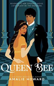 Queen Bee by Amalie Howard