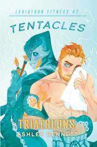 Tentacles & Triathlons by Ashley Bennett
