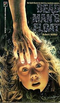 Dead Man's Float by Robert W. Walker