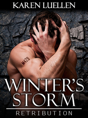 Winter's Storm: Retribution by Karen Luellen