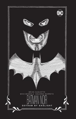 Batman Noir: Gotham by Gaslight by Brian Augustyn