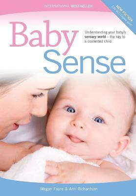 Baby Sense by Ann Richardson, Megan Faure