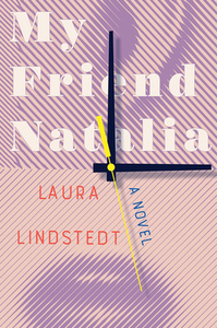 My Friend Natalia by Laura Lindstedt