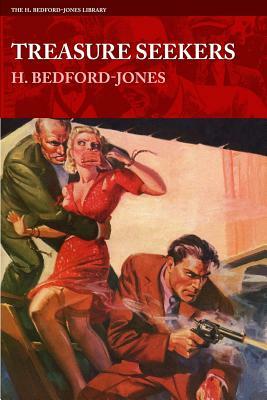 Treasure Seekers by H. Bedford-Jones