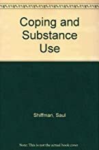 Coping and Substance Use by Shiffman