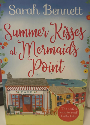 Summer Kisses at Mermaid Point by Sarah Bennett